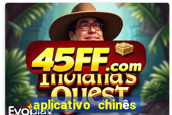 aplicativo chinês de jogos